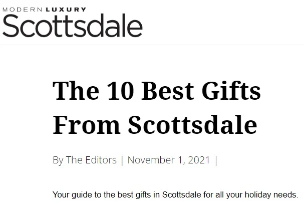 Modern Luxury Scottsdale – Best Gift List!