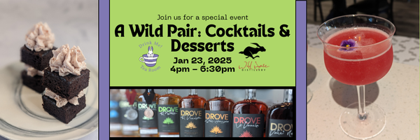 A Wild Pair: Cocktails & Desserts at Drink Me! Tea Room